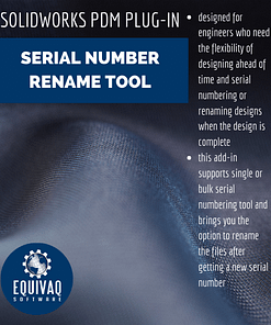 SOLIDWORKS serial number change, SOLIDWORKS PDM serial number, SOLIDWORKS PDM rename tool
