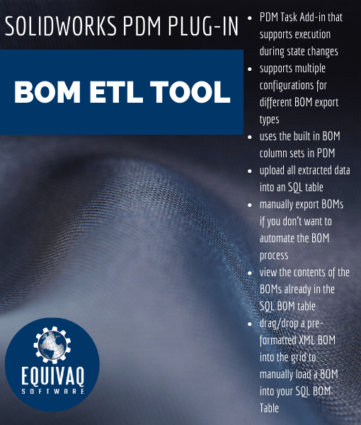 BOM, ETL, BOM tool, SOLIDWORKS PDM, bill of materials