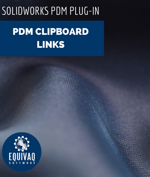SOLIDWORKS PDM, clipboard links, PDM clipboard links, PDM consulting, SOLIDWORKS consulting, SOLIDWORKS PDM Consulting